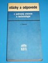 Otázky a odpovede z jadrovej chémie a technólogie