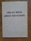 1000 let města Libčice nad Sázavou.
