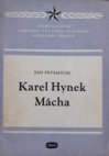 Karel Hynek Mácha, velký básník českého revolučního romantismu