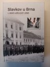 Slavkov u Brna v době světových válek