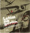 Letím na Berlín