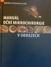 Manuál oční mikrochirurgie v obrazech