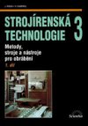 Strojírenská technologie 3.