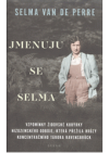 Jmenuju se Selma
