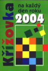 Křížovky na každý den roku 2004