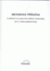 Metodická příručka k učebnici a k pracovním sešitům matematiky pro 3. ročník základní školy