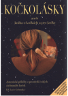 Kočkolásky, aneb, Kniha o kočkách a pro kočky