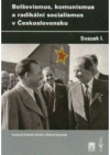 Bolševismus, komunismus a radikální socialismus v Československu