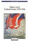 Zápas o nové Československo 1939-1946