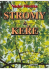 Stromy a keře