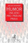 Humor (nejen) pro právní praxi