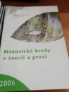 Netoxické broky v teorii a praxi