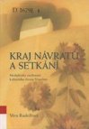 Kraj návratů a setkání