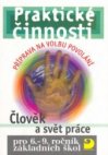 Člověk a svět práce pro 6.-9. ročník základních škol