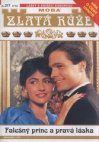 Falešný princ a pravá láska