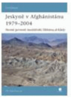 Jeskyně v Afghánistánu 1979-2004