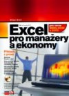 Microsoft Excel pro manažery a ekonomy : pro verze 2000, 2002 a 2003