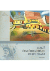Malíř Českého Meránu Karel Chaba