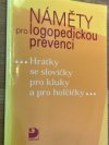 Náměty pro logopedickou prevenci