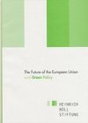The future of the European Union and green policy