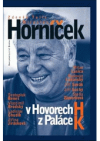 Miroslav Horníček v Hovorech H z Paláce K