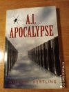 A.I. Apocalypse