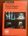 Richard Wagner a česká kultura