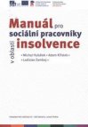 Manuál pro sociální pracovníky v oblasti insolvence