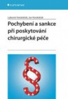 Pochybení a sankce při poskytování chirurgické péče