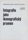 Fotografie jako ikonografický pramen