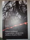 Oldřich Kothbauer a Legionářsko - zbrojovácká odbojová skupina Tišnov