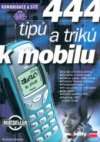 444 tipů a triků k mobilu