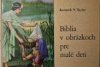 Biblia v obrázkoch pre malé deti
