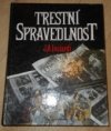 Trestní spravedlnost