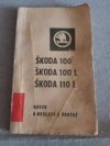 Návod k obsluze a údržbě Škoda 100