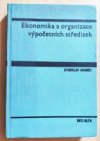 Ekonomika a organizace výpočetních středisek