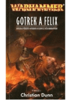 Gotrek a Felix