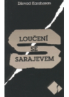 Loučení se Sarajevem