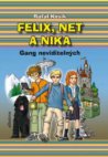 Felix, Net a Nika