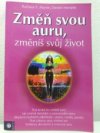 Změň svou auru, změníš svůj život