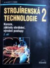 Strojírenská technologie 2.