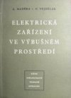 Elektrická zařízení ve výbušném prostředí