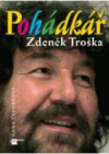 Pohádkář Zdeněk Troška