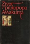 Život protopopa Avvakuma, jím samým sepsaný a jiná jeho díla