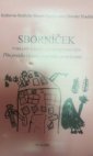 Sborníček vybraných prací z literární soutěže Píšu povídky i básně, je mi těžko, je mi krásně--