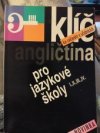 Klíč ke cvičením v učebnicích Angličtina pro jazykové školy I, II, III, IV