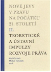 Nové jevy v právu na počátku 21. století.