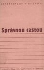 Správnou cestou