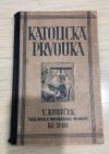 Katolická prvouka pro nižší třídy obecných škol