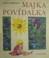 Majka Povídalka